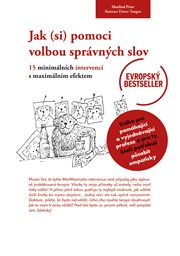 Jak (si) pomoci volbou správných slov