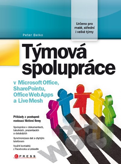 TÝMOVÁ SPOLUPRÁCE V MIKROSOFT OFFICE SHARE POINTU