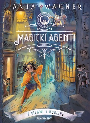 Magickí agenti 1: S vílami v Dubline  (slovensky)