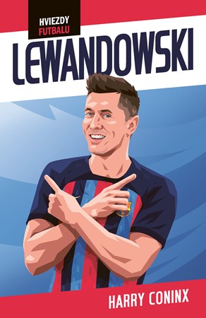 Hviezdy futbalu: Lewandowski (slovensky)