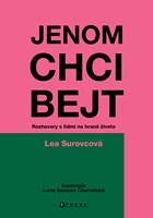 Jenom chci bejt