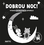 Vysoce kontrastní leporelo: Dobrou noc!