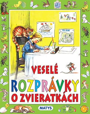 Veselé rozprávky o zvieratkách (slovensky)