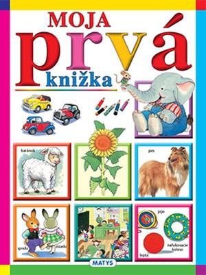 Moja prvá knižka (slovensky)