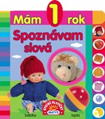 Mám 1 rok: Spoznávam slová