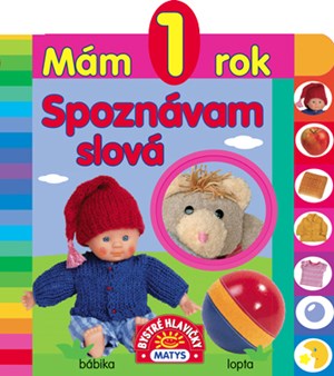 Mám 1 rok: Spoznávam slová (slovensky)