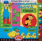 Potiahni šípku a uč sa!: Moje prvé anglické slová: Farma