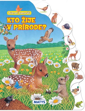 Zvierací kamaráti: Kto žije v prírode? (slovensky)