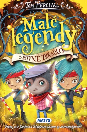 Malé legendy: Čarovné zdrkadlo (slovensky)
