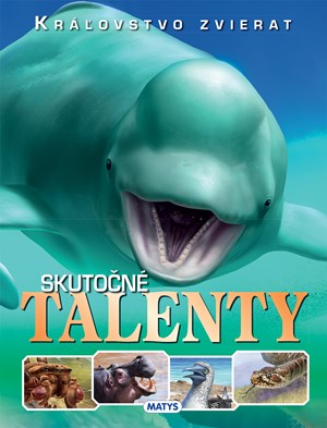 Kráľovstvo zvierat: Skutočné talenty (slovensky)
