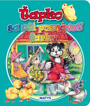 Ťapko sa učí poznávať farby (slovensky)