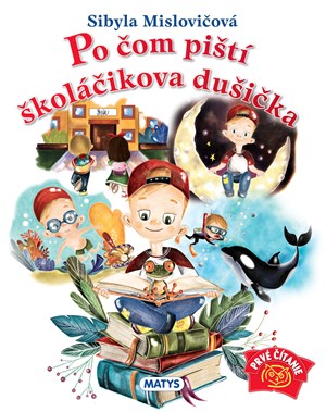 Po čom piští školáčikova dušička (slovensky)