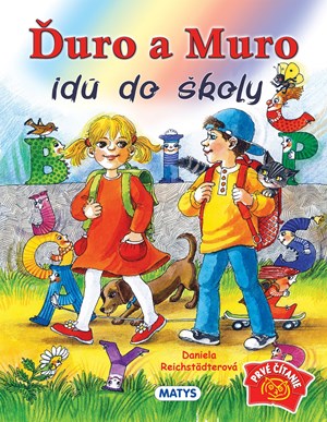 Ďuro a Muro idú do školy (slovensky)