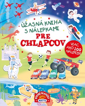 Úžasná kniha s nálepkami pre chlapcov (slovensky)