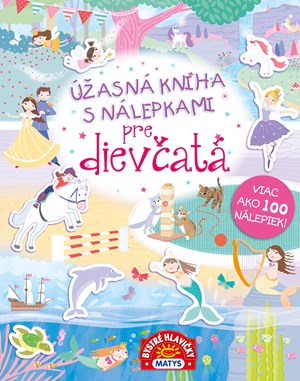 Úžasná kniha s nálepkami pre dievčatá (slovensky)