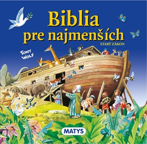 Biblia pre najmenších - Starý zákon (slovensky)