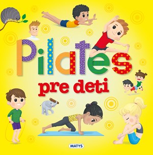 Pilates pre deti (slovensky)