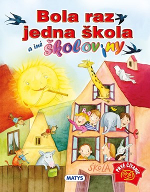 Bola raz jedna škola a iné školoviny (slovensky)