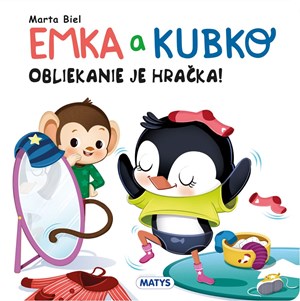 Emka a Kubko: Obliekanie je hračka! (slovensky)