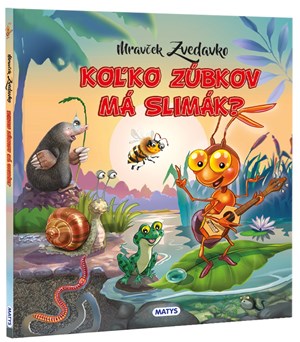 Mravček Zvedavko: Koľko zúbkov má slimák? (slovensky)