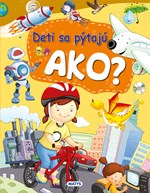 Deti sa pýtajú AKO?