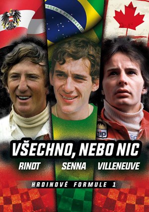 Hrdinové formule 1 – všechno, nebo nic