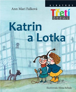 Katrin a Lotka | Ann Mari Falková, Jana Fürstová