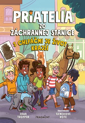 Priatelia zo záchrannej stanice 2 - S chlpáčmi je život krajší (slovensky)