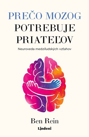 Prečo mozog potrebuje priateľov (slovensky)