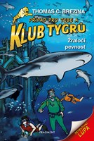 Klub Tygrů - Žraločí pevnost